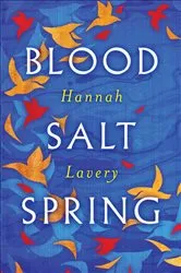 Book cover of Blood Salt Spring by Hannah Lavery