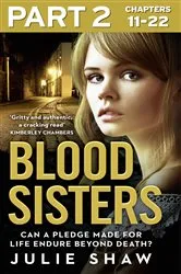 Book cover of Blood Sisters: Part 2 of 3 by Julie Shaw