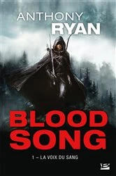 Book cover of Blood Song, T1 : La Voix du sang by Anthony Ryan