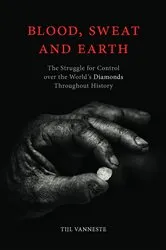 Book cover of Blood, Sweat and Earth by Tijl Vanneste
