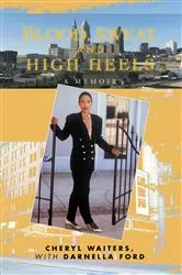 Book cover of Blood, Sweat and High Heels by Cheryl Waiters