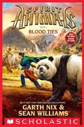 Book cover of Blood Ties (Spirit Animals, Book 3) by Garth Nix