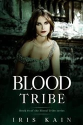 Book cover of Blood Tribe by Iris Kain