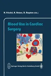 Book cover of Blood Use in Cardiac Surgery by N. Friedel