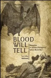 Book cover of Blood Will Tell by Sara Libby Robinson