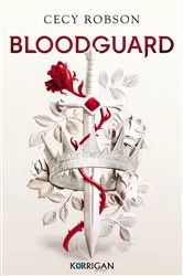Book cover of Bloodguard T1 by Cecy Robson
