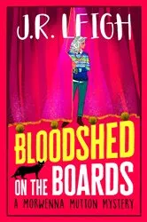 Book cover of Bloodshed on the Boards by Judy Leigh