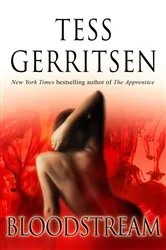 Book cover of Bloodstream by Tess Gerritsen