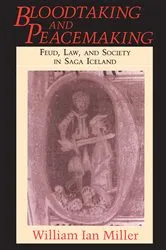 Book cover of Bloodtaking and Peacemaking by William Ian Miller
