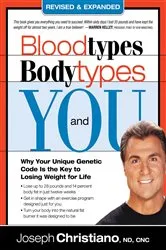 Book cover of Bloodtypes, Bodytypes, and You by Joseph Christiano