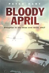 Book cover of Bloody April by Peter Hart