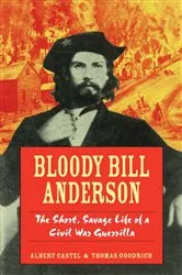 Book cover of Bloody Bill Anderson by Thomas Goodrich