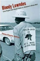 Book cover of Bloody Lowndes by Hasan Kwame Jeffries