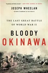 Book cover of Bloody Okinawa by Joseph Wheelan
