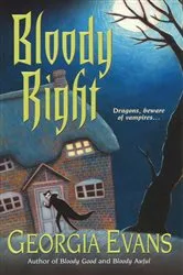Book cover of Bloody Right by Georgia Evans