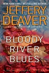 Book cover of Bloody River Blues by Jeffery Deaver