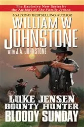 Book cover of Bloody Sunday by William W. Johnstone