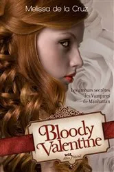 Book cover of Bloody Valentine by Valérie Le Plouhinec