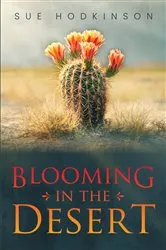 Book cover of Blooming in the Desert by Unknown