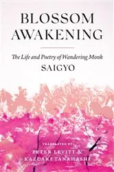 Book cover of Blossom Awakening by Saigyo