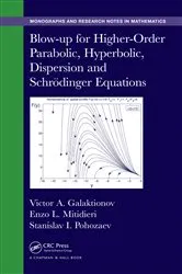 Book cover of Blow-up for Higher-Order Parabolic, Hyperbolic, Dispersion and Schrodinger Equations by Victor A. Galaktionov