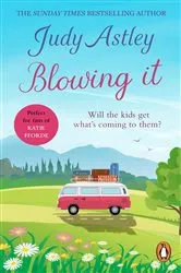 Book cover of Blowing It by Judy Astley
