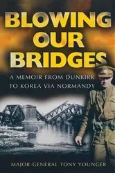 Book cover of Blowing Our Bridges by Tony Younger