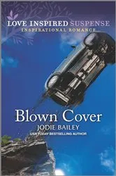 Book cover of Blown Cover by Jodie Bailey