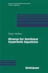 Book cover of Blowup for Nonlinear Hyperbolic Equations by Serge Alinhac