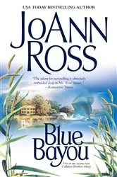 Book cover of Blue Bayou by JoAnn Ross