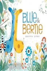 Book cover of Blue & Bertie by Kristyna Litten