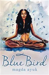 Book cover of Blue Bird by Magda Ayuk