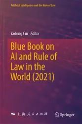 Book cover of Blue Book on AI and Rule of Law in the World (2021) by Yadong Cui