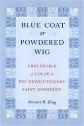 Book cover of Blue Coat or Powdered Wig by Stewart R. King