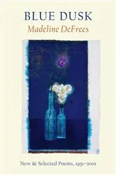 Book cover of Blue Dusk by Madeline DeFrees