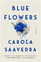 Book cover of Blue Flowers by Carola Saavedra
