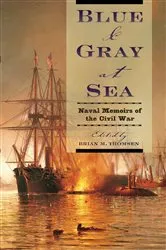 Book cover of Blue & Gray at Sea by Brian M. Thomsen