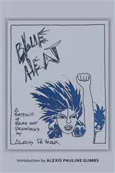 Book cover of Blue Heat by Alexis De Veaux