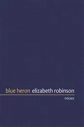 Book cover of Blue Heron by Elizabeth Robinson
