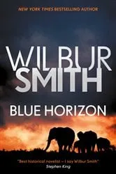 Book cover of Blue Horizon by Wilbur Smith