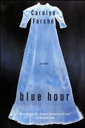 Book cover of Blue Hour by Carolyn Forché