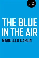 Book cover of Blue in the Air by Marcello Carlin