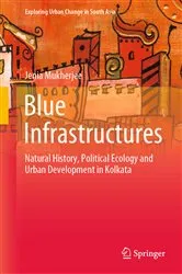 Book cover of Blue Infrastructures by Jenia Mukherjee