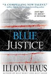 Book cover of Blue Justice by Illona Haus