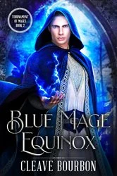Book cover of Blue Mage Equinox (2nd ed.) by Cleave Bourbon