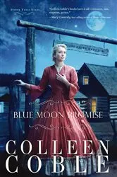 Book cover of Blue Moon Promise by Colleen Coble