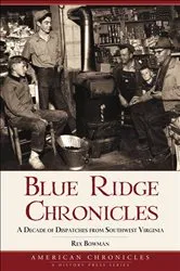 Book cover of Blue Ridge Chronicles by Rex Bowman