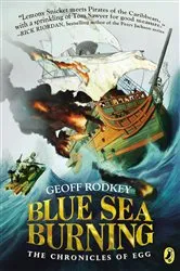 Book cover of Blue Sea Burning by Geoff Rodkey
