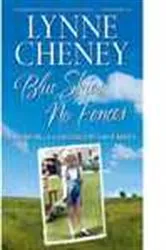 Book cover of Blue Skies, No Fences by Unknown