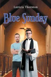Book cover of Blue Sunday by Latricia Thornton